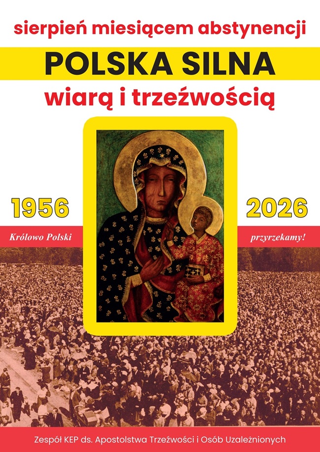 Zdjęcie do wpisu: „Polska silna wiarą i trzeźwością” - 9 sierpnia 2026 r. IX Niedziela Zwykła